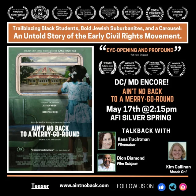 March On! invites you to experience the film “Ain't No Back to a Merry-Go-Round,” followed by an impactful Talk Back session!  We’re honored to have played a small role in helping to incubate this important film. Join us as we discuss the film's powerful themes and its connection to our ongoing fight for justice, equity, and community empowerment.

The Talk Back will feature:
 ✨ Ilana Trachtman, Filmmaker
 ✨ Dion Diamond, Civil Rights Activist & Film Subject
 ✨ Kim Callinan, March On! Executive Director

📅 Date: May 17th
 ⏰ Time: 2:15pm
 📍 Location: AFI Silver Theatre and Cultural Center, Silver Spring, MD

Don’t miss this chance to engage in a powerful conversation that brings history to life and inspires action!

✨ RSVP today using the link in bio!

#StoriesThatMove #Storytelling #MarchOn
